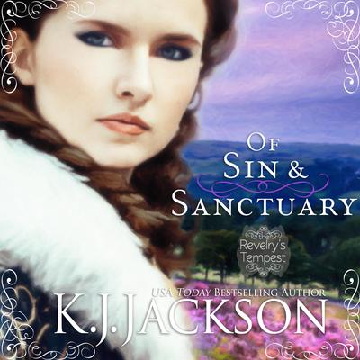 Of Sin & Sanctuary: A Revelry’s Tempest Novel by K.J. Jackson audiobook