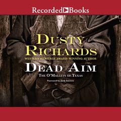Dead Aim by Dusty Richards audiobook