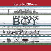 The Book of Boy by  Catherine Gilbert Murdock audiobook