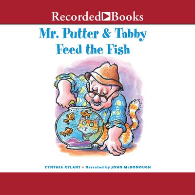 Mr. Putter & Tabby Feed the Fish by Cynthia Rylant audiobook