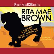 A Nose for Justice by  Rita Mae Brown audiobook