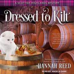 Dressed to Kilt by Hannah Reed audiobook
