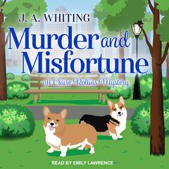 Murder and Misfortune by J. A. Whiting audiobook