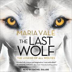 The Last Wolf by Maria Vale audiobook