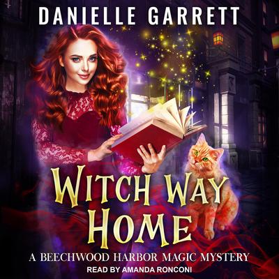 Witch Way Home by Danielle Garrett audiobook