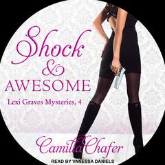 Shock and Awesome by Camilla Chafer audiobook