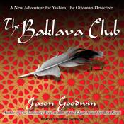 The Baklava Club by  Jason Goodwin audiobook