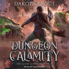Dungeon Calamity by Dakota Krout audiobook