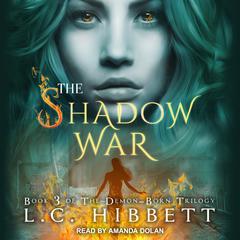 The Shadow War by L.C. Hibbett audiobook
