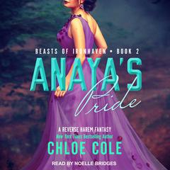 Anaya's Pride by Chloe Cole audiobook