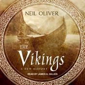 The Vikings by  Neil Oliver audiobook