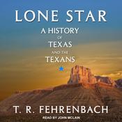 Lone Star by  T. R. Fehrenbach audiobook