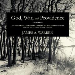 God, War, and Providence by James A. Warren audiobook