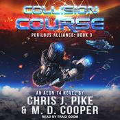 Collision Course by  Chris J. Pike audiobook