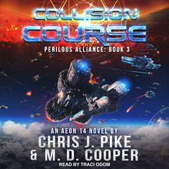 Collision Course by M. D. Cooper audiobook