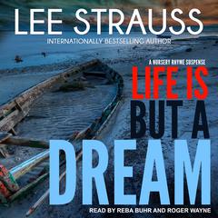 Life is But a Dream by Lee Strauss audiobook