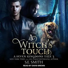 A Witch's Touch by S.E. Smith audiobook