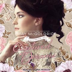 Captured Dreams by May McGoldrick audiobook