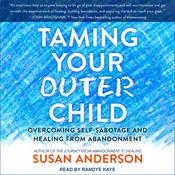 Taming Your Outer Child by  Susan Anderson audiobook
