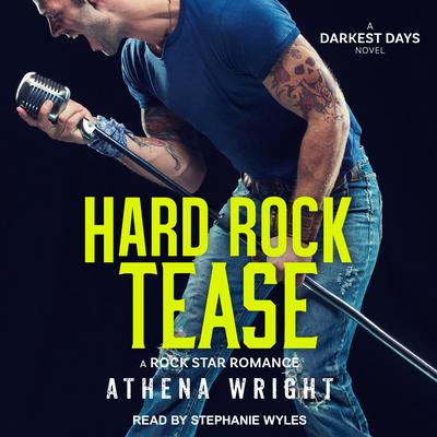 Hard Rock Tease by Athena Wright audiobook