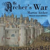 The Archer's War by  Martin Archer audiobook