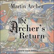The Archer's Return by  Martin Archer audiobook