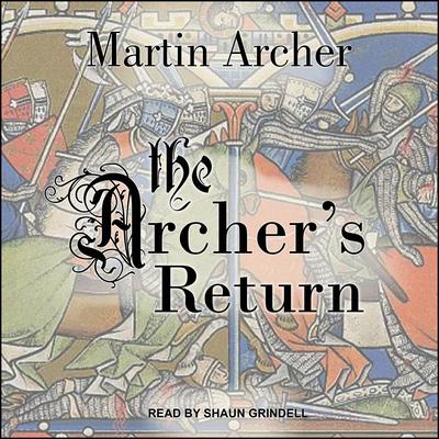 The Archer's Return by Martin Archer audiobook