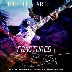 Fractured Beat by RB Hilliard audiobook