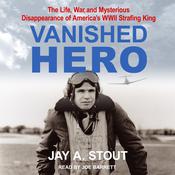 Vanished Hero by  Jay A. Stout audiobook