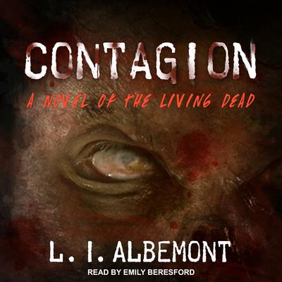 Contagion by L. I. Albemont audiobook