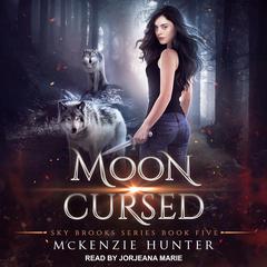 Moon Cursed by McKenzie Hunter audiobook