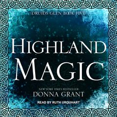 Highland Magic by Donna Grant audiobook