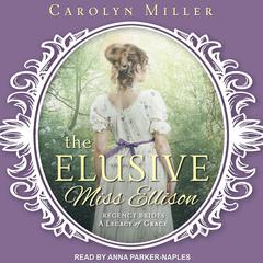The Elusive Miss Ellison by Carolyn Miller audiobook
