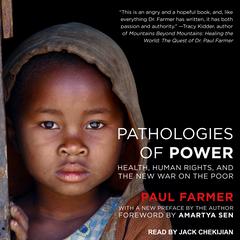 Pathologies of Power by Paul Farmer audiobook