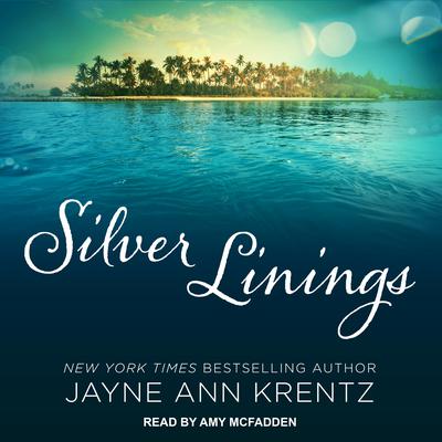 Silver Linings by Jayne Ann Krentz audiobook