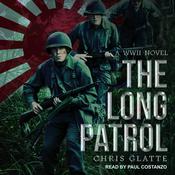 The Long Patrol by  Chris Glatte audiobook