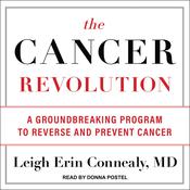 The Cancer Revolution by  Leigh Erin Connealy MD audiobook