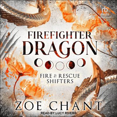 Firefighter Dragon by Zoe Chant audiobook