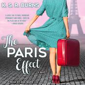 The Paris Effect by  K. S. R. Burns audiobook