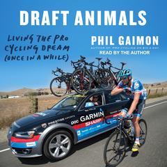 Draft Animals by Phil Gaimon audiobook