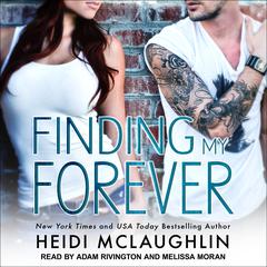 Finding My Forever by Heidi McLaughlin audiobook
