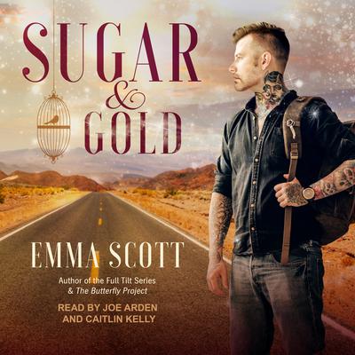 Sugar & Gold by Emma Scott audiobook