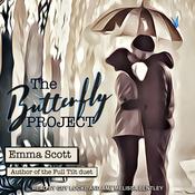 The Butterfly Project by  Emma Scott audiobook