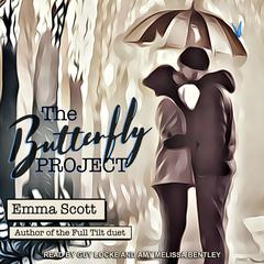 The Butterfly Project by Emma Scott audiobook