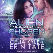 Alien Commander's Chosen by  Celia Kyle audiobook