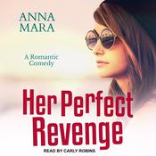 Her Perfect Revenge by  Anna Mara audiobook