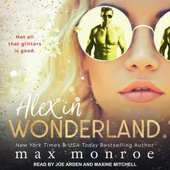 Alex in Wonderland by Max Monroe audiobook