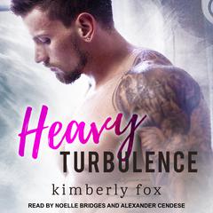 Heavy Turbulence by Kimberly Fox audiobook
