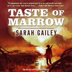 Taste of Marrow by Sarah Gailey audiobook