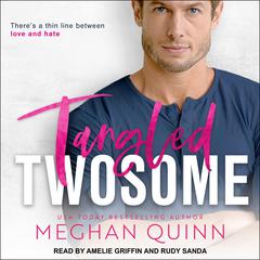 Tangled Twosome by Meghan Quinn audiobook